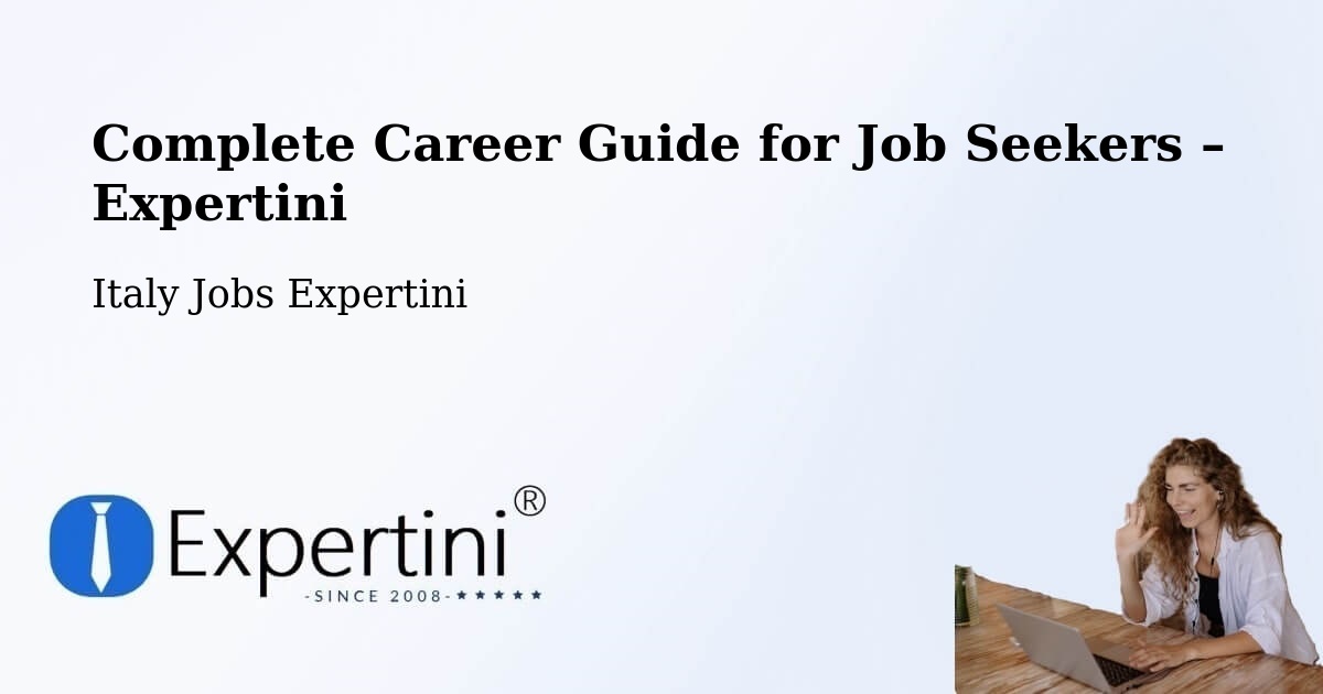 Career Guide for Job Seekers – Moasca - Moasca, Italy Jobs Expertini